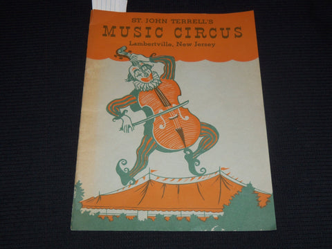 1952ST. JOHN TERRELL'S MUSIC CIRCUS BOOK - LAMBERTVILLE NEW JERSEY - J 7350