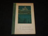 1926 A QUEBEC SKETCH BOOK BY ESTHER BAANN - NICE ILLUSTRATION - J 5409