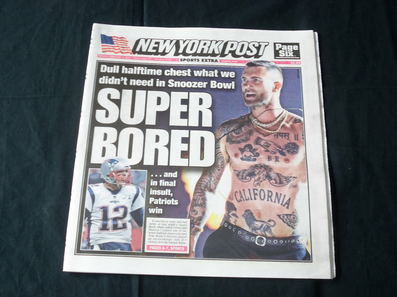2019 FEBRUARY 4 NEW YORK POST NEWSPAPER - NEW ENGLAND PATRIOTS WIN SUPER BOWL