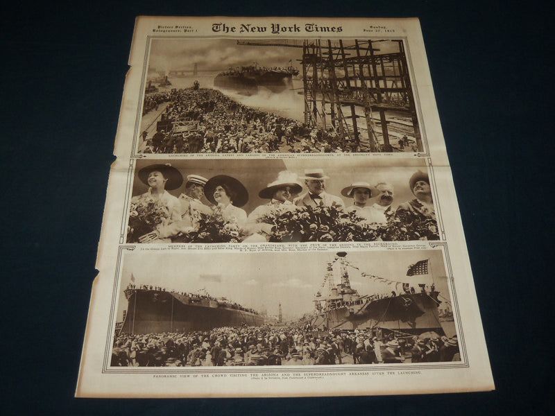 1915 JUNE 27 NEW YORK TIMES ROTO PICTURE SECTION - ARIZONA LAUNCHING - NT 8953