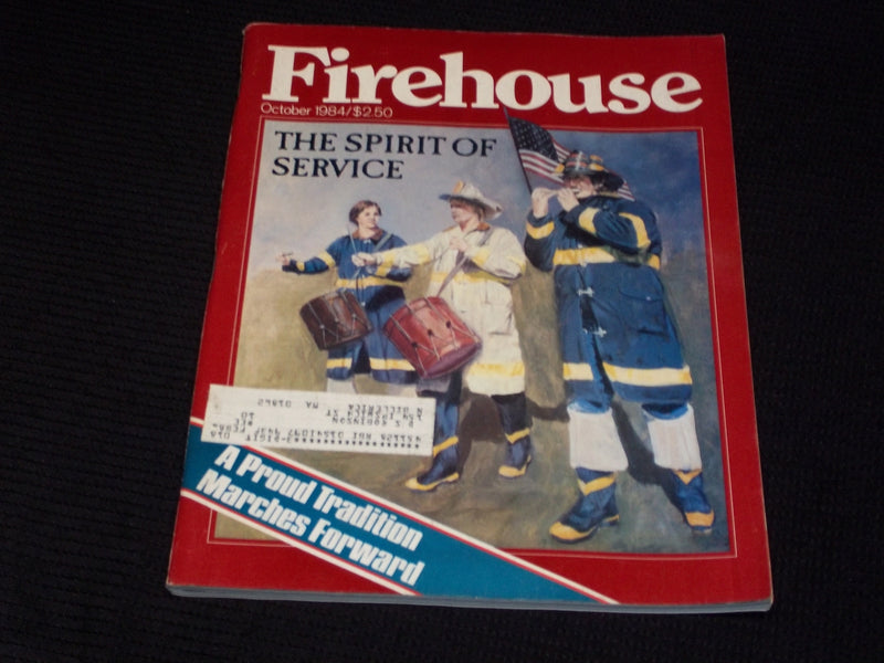 1984 OCTOBER FIREHOUSE MAGAZINE - SPIRIT OF SERVICE FRONT COVER - E 1677