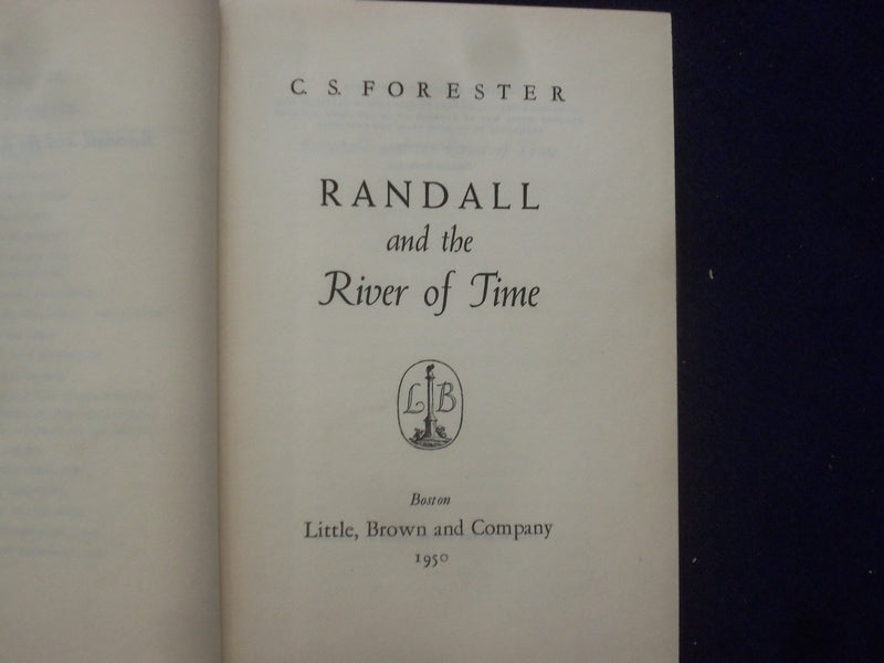 1950 RANDALL AND THE RIVER OF TIME HARDCOVER BOOK BY C.S. FORESTER - KD 8847