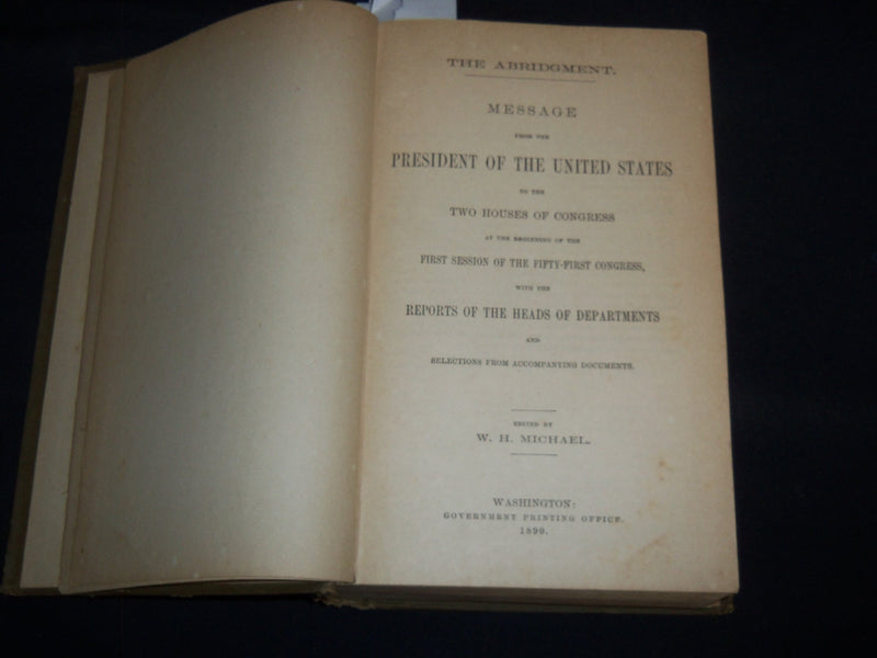 1890 ABRIDGEMENT MESSAGE - PRESIDENT OF UNITED STATES BOOK BY MICHAEL - KD 5980V