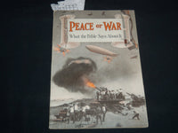 1930 PEACE OR WAR WHAT THE BIBLE SAYS ABOUT IT BOOK - J 9298