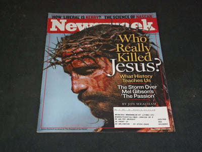 2004 FEBRUARY 16 NEWSWEEK MAGAZINE - WHO REALLY KILLED JESUS? - NW 620