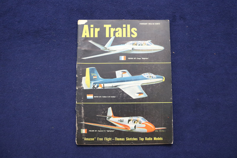 1953 FEBRUARY AIR TRAILS MAGAZINE - FRENCH/DUTCH/ITALIAN JETS COVER - E 11433
