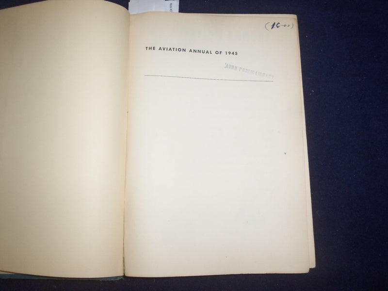 1945 THE AVAIATION ANNUAL OF 1945 HARDCOVER BOOK - KD 9080