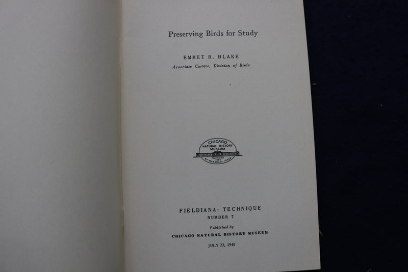 1949 PRESERVING BIRDS FOR STUDY SOFTCOVER BOOK BY EMMET R. BLAKE - K 1379