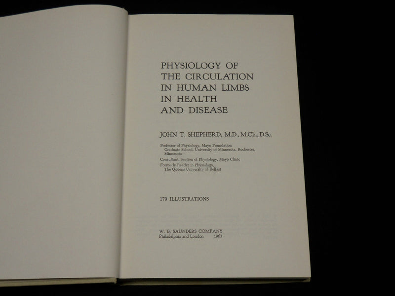 1963 PHYSIOLOGY OF THE CIRCULATION IN HUMAN LIMBS HARDCOVER BOOK - KD 6426