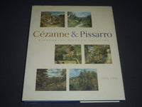 2005 CEZANNE & PISSARRO BY JOACHIM PISSARRO HARDCOVER BOOK - I 731