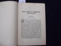 1918 BOB COOK AND THE GERMAN AIR FLEET HARDCOVER BOOK BY PAUL TOMLINSON- KD 8469