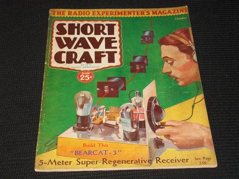 1932 OCTOBER SHORT WAVE CRAFT MAGAZINE NICE COVERS & INSIDE CONTENT - E 2339