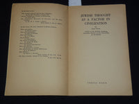 1954 JEWISH THOUGHT AS A FACTOR IN CIVILIZATION BOOK BY LEON ROTH - J 9576