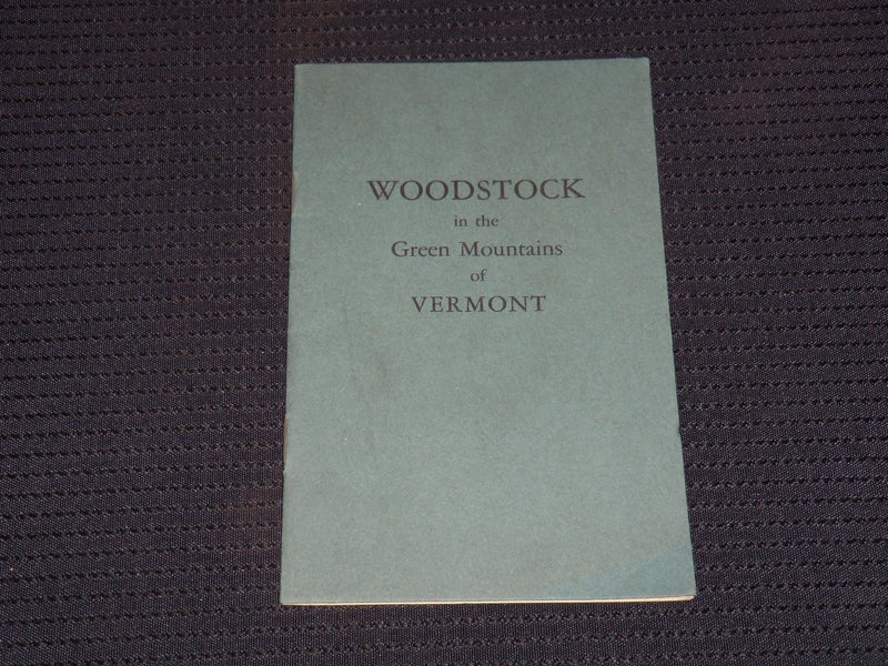 1940'S WOODSTOCK IN THE GREEN MOUNTAINS OF VERMONT BOOK - J 7961