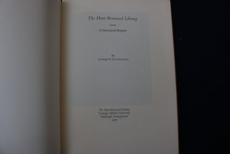 1970 HUNT BOTANICAL LIBRARY - A DECENNIAL REPORT SOFTCOVER - G. LAWRENCE- K 1369