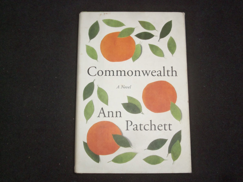 2016 COMMONWEALTH HARDCOVER BOOK WRITTEN & SIGNED BY ANN PATCHETT - KD 9269