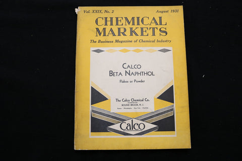 1931 AUGUST CHEMICAL MARKETS MAGAZINE - CALCO BETA NAPHTHOL COVER - B 177G