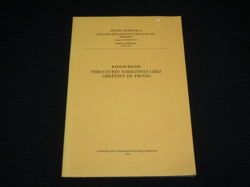 1980 STRUCTURES NARRATIVES CHEZ CHRETIEN DE TROYES SOFTCOVER BOOK - J 6981
