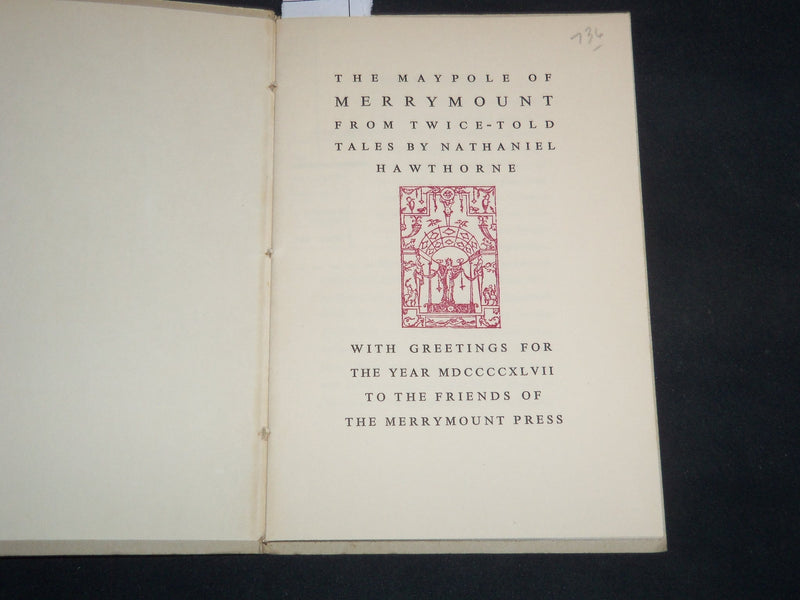 1947 THE MAYPOLE OF MERRYMOUNT SOFTCOVER BOOK BY NATHANIEL HAWTHORNE - J 9214