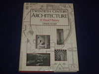 1991 TWENTIETH CENTURY ARCHITECTURE VISUAL HISTORY HARDCOVER BOOK - KD 2768