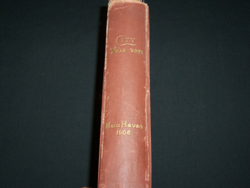 1906 NEW HAVEN CITY YEAR BOOK - CONNECTICUT - A. OSWALD PALLMAN - KD 6314