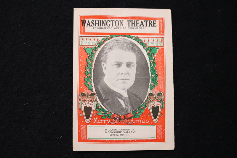 1920'S WASHINGTON THEATRE PROGRAM - MOONSHINE VALLEY - WILLIAM FARNUM - K 1826