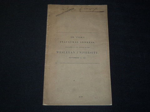 1831 SEPTEMBER 21 DR. FISK'S INAUGURAL ADADRESS AT WESLEYAN UNIVERSITY- J 5431