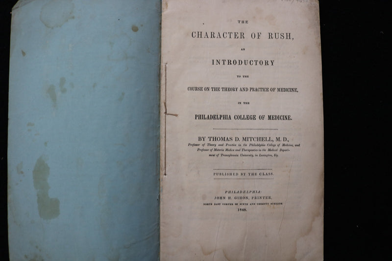 1848 THE CHARACTER OF RUSH BY THOMAS MITCHEL, M.D. - SOFTCOVER BOOK - K 2890