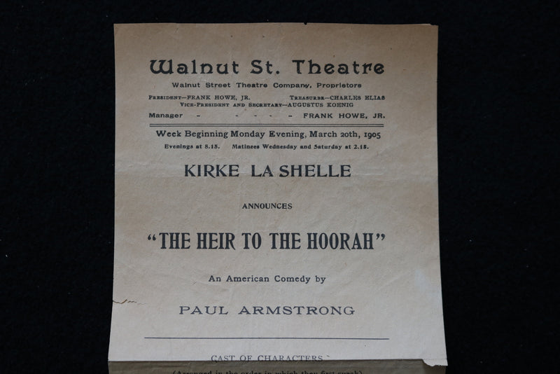 1905 MARCH 20 WALNUT ST. THEATRE PROGRAM - THE HEIR TO THE HOORAH - K 1991