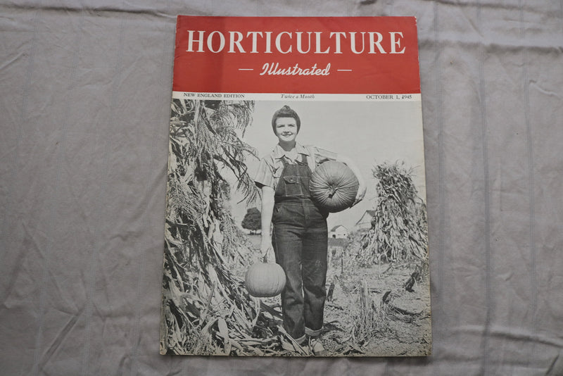 1945 OCT 1 HORTICULTURE ILLUSTRATED MAGAZINE - NICE SCENERY COVER - ST 1013L