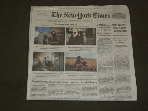 2018 NOVEMBER 2 NEW YORK TIMES - TRUMP INVOKING CRISIS AT BORDER AS VOTING NEARS