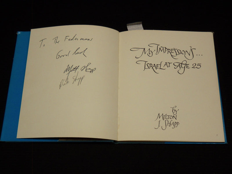 1973 MY IMPRESSIONS OF ISRAEL BOOK BY MILTON J. SHAPP - INSCRIBED - KD 7739