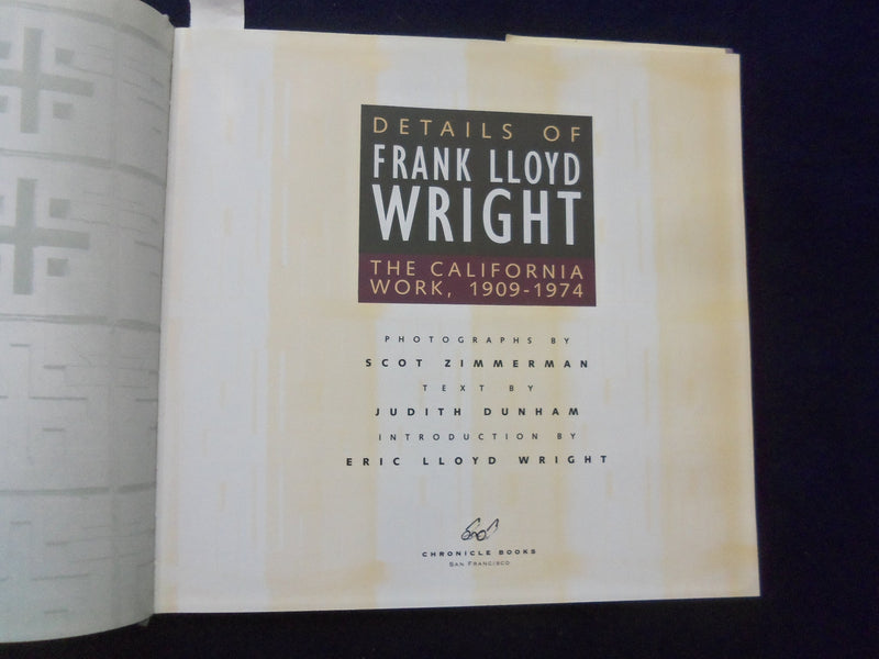 1994 DETAILS OF FRANK LLOYD WRIGHT, THE CALIFORNIA WORK HARDCOVER BOOK - KD 8593