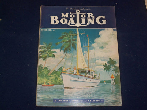 1955 OCTOBER MOTOR BOATING MAGAZINE - THE YACHTSMEN'S MAGAZINE - B 6620