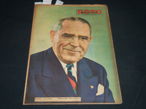 1946 JAN 6 THE PITTSBURGH PRESS SUNDAY ROTO SECTION - MAYOR LAWRENCE- NP 4549