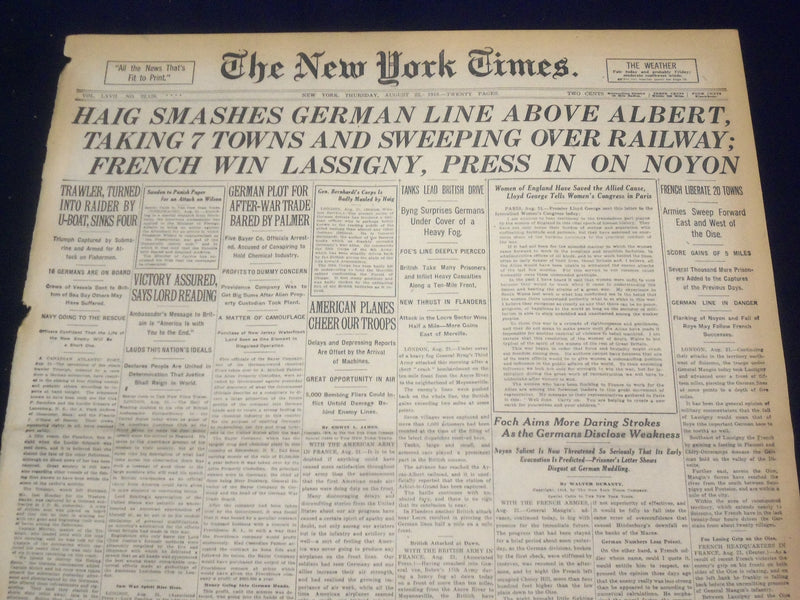 1918 AUGUST 22 NEW YORK TIMES - HAIG SMASHES GERMAN LINE ABOVE ALBERT - NT 9204