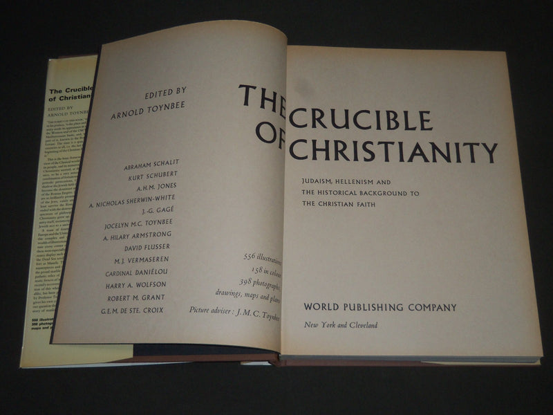 1969 THE CRUCIBLE OF CHRISTIANITY BOOK EDITED BY ARNOLD TOYNBEE BOOK - I 696