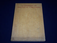 1944 A CENTURY OF POLITICAL CARTOONS BY ALLAN NEVINS VOLUME - KD 3560