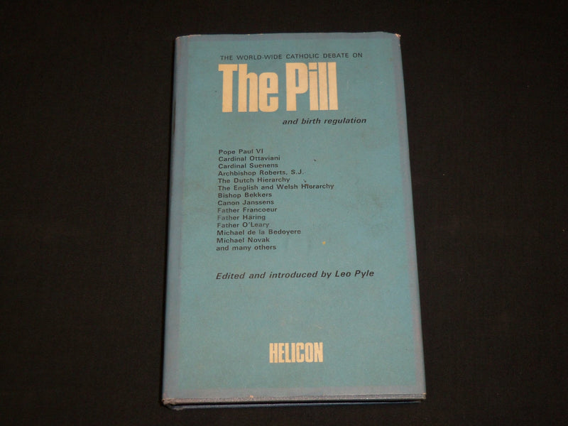 1964 THE PILL AND BIRTH REGULATION HARDCOVER BOOK EDITED BY LEO PYLE - KD 6468