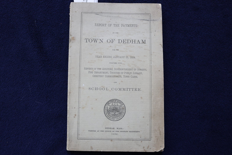 1884 TOWN OF DEDHAM SCHOOL COMMITTEE REPORT SOFTCOVER BOOK - K 889