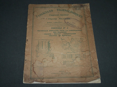 1930 FASCICULES TECHNOLOGIQUES RAOUL CAILLAUET FRENCH CATALOGUE - FR 350