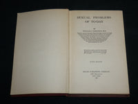 1921 SEXUAL PROBLEMS OF TO-DAY HARDCOVER BOOK BY WILLIAM J. ROBINSON - KD 7216
