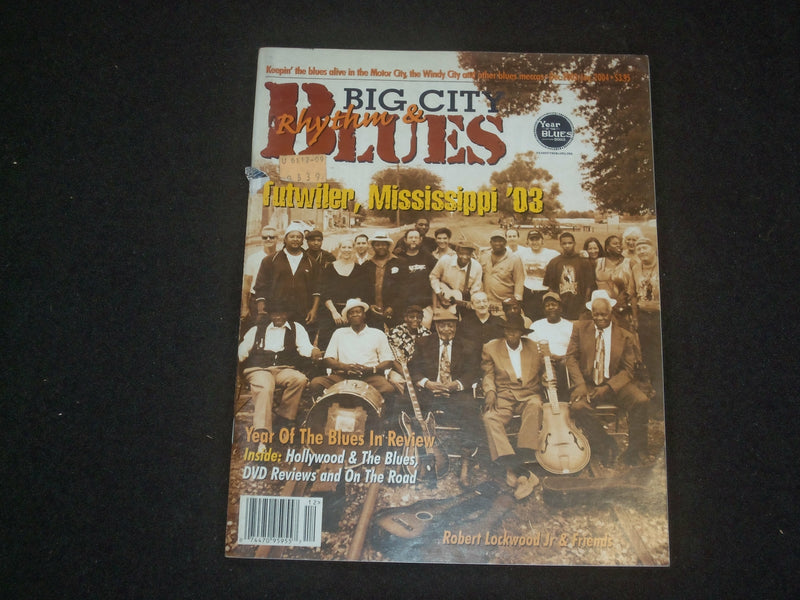 2003-2004 DEC-JAN BIG CITY RHYTHM & BLUES MAGAZINE - TUTWILER, MS - ST 7002