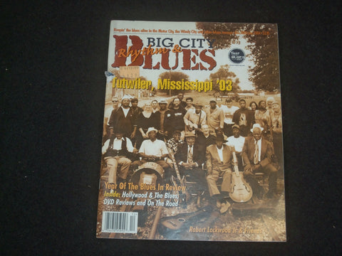 2003-2004 DEC-JAN BIG CITY RHYTHM & BLUES MAGAZINE - TUTWILER, MS - ST 7002