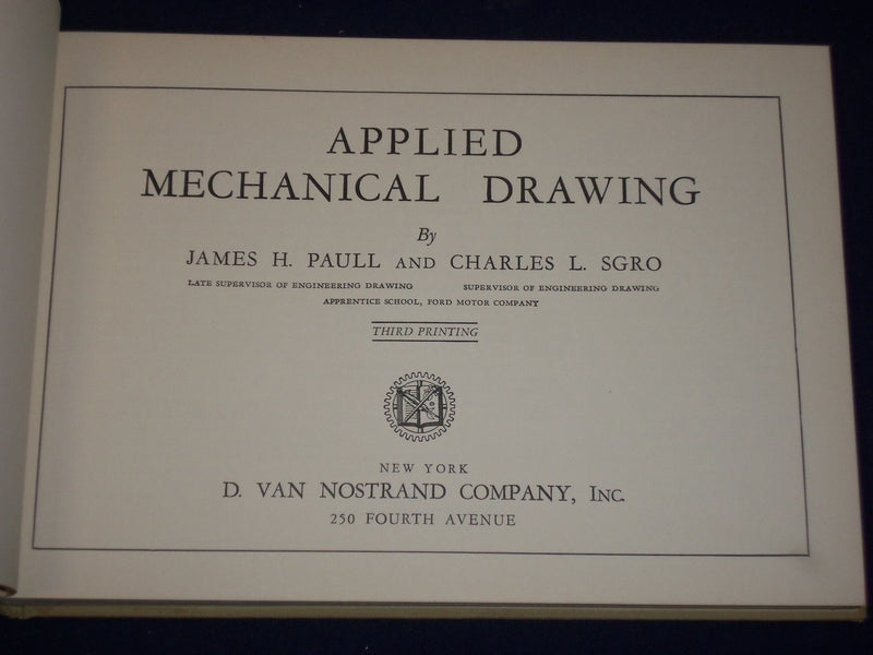 1938 APPLIED MECHANICAL DRAWING BOOK BY PAULL & SGRO - ILLUSTRATIONS - KD 2596
