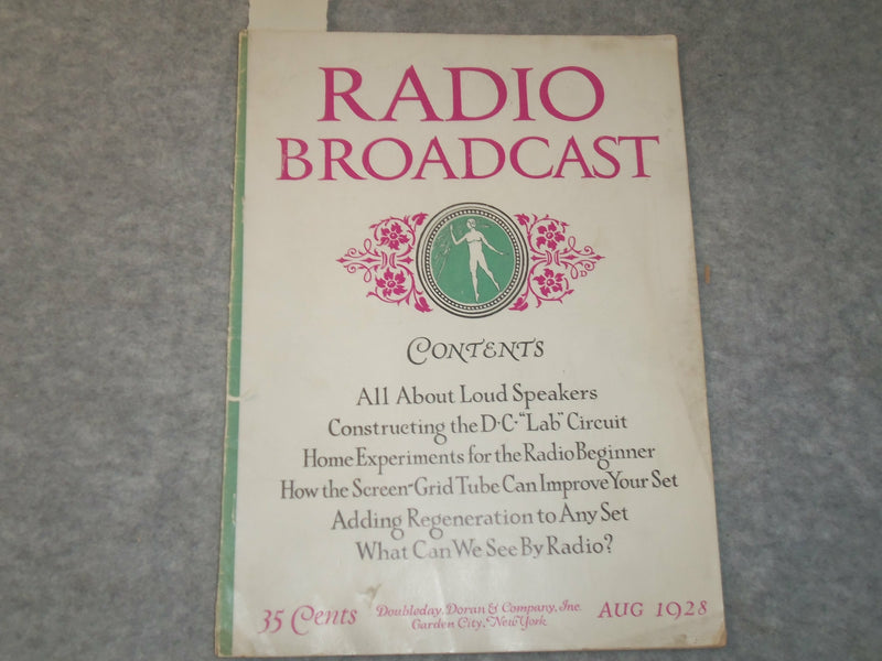 1928 AUGUST RADIO BROADCAST MAGAZINE - J 6304