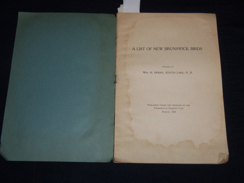 1928 A LIST OF NEW BRUNSWICK BIRDS BY WM. J. MOORE - FREDERICTON SCIENCE- J 8980