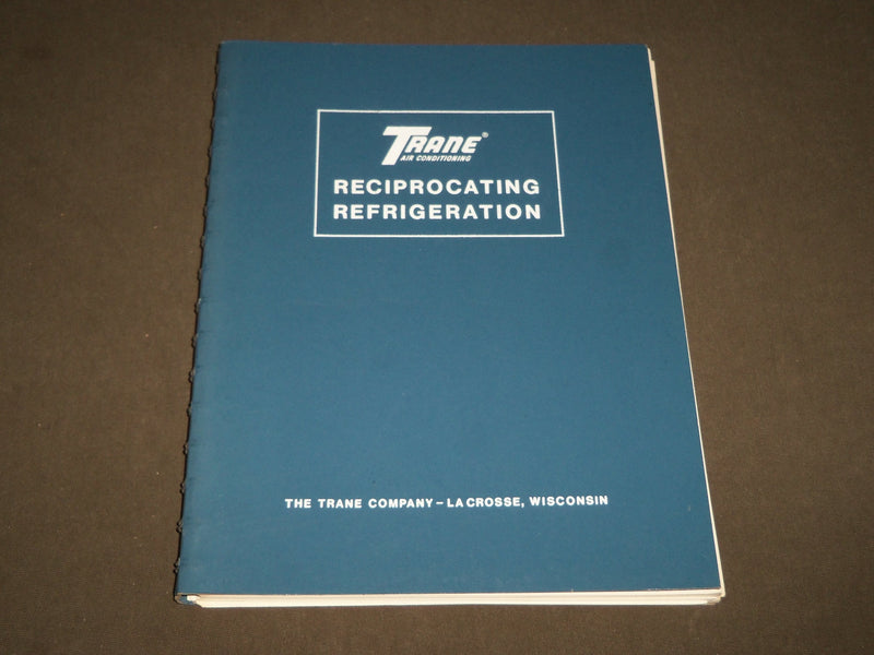 1978 TRANE AIR CONDITIONING RECIPROCATING REFRIGERATION CATALOG - KD 4828