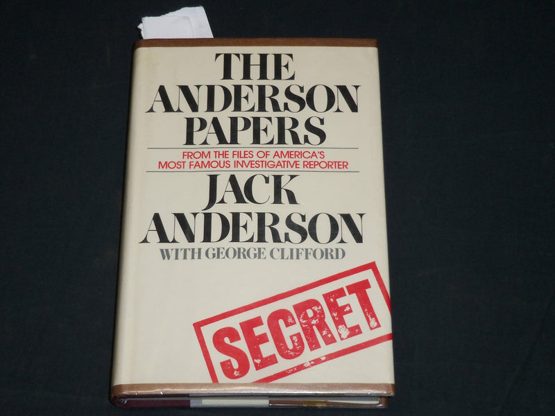 1973 THE ANDERSON PAPERS BOOK INSCRIBED BY JACK ANDERSON - FIRST EDITION - D 484