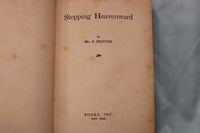 1900'S STEPPING HEAVENWARD HARDCOVER BOOK BY MRS. E. PRENTISS - KD 9630
